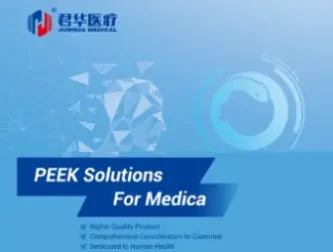 君华医疗专注PEEK PPSU等医疗高分子聚合物( 英文）